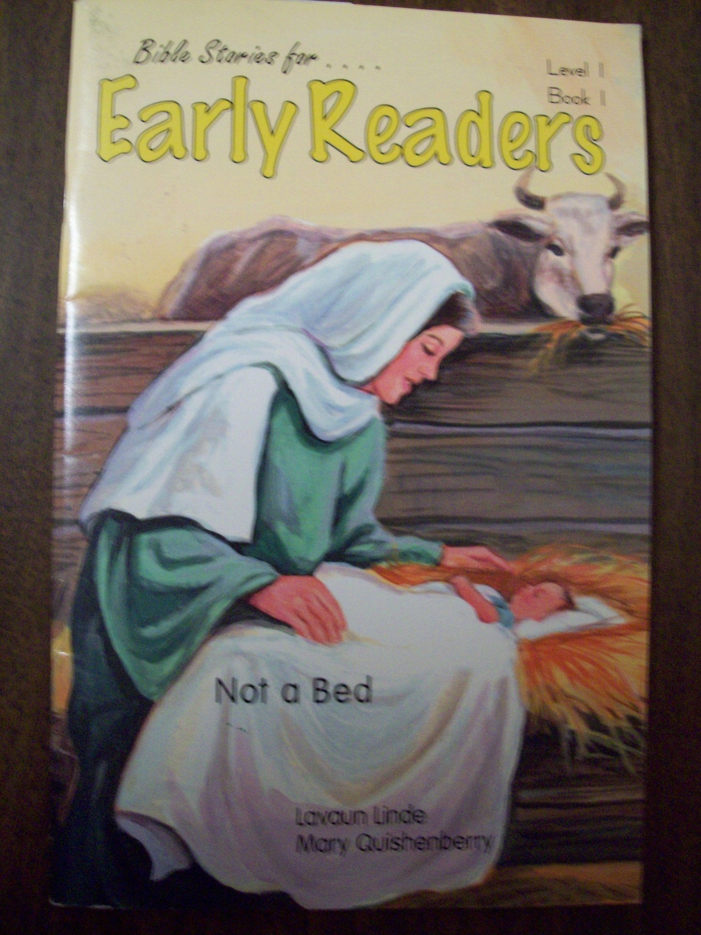 Not a bed: Baby Jesus, Luke 2:1-17, Matthew 2:1-11 (Bible stories for early readers)