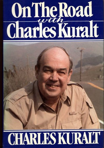 On The Road With CHARLES KURALT