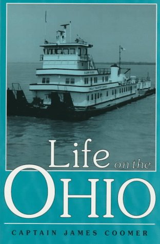 Life on the Ohio (Ohio River Valley Series)