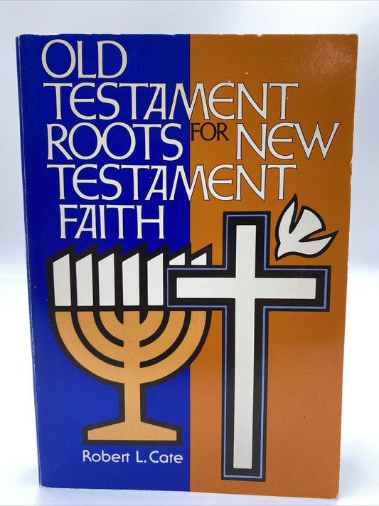 Old Testament Roots for New Testament Faith