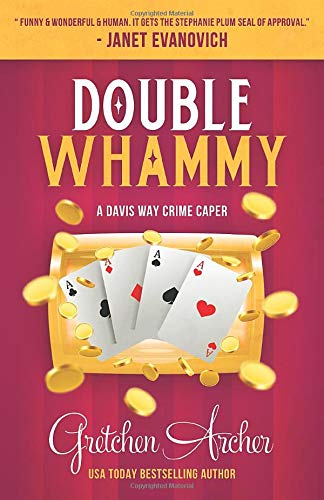 Double Whammy: (A Davis Way Crime Caper Book 1)