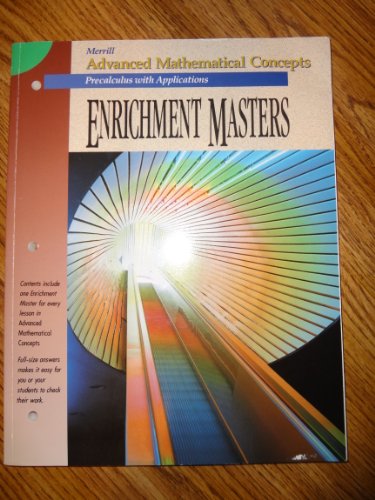 Enrichment Masters (Merrill Advanced Mathematical Concepts: Precalculus)