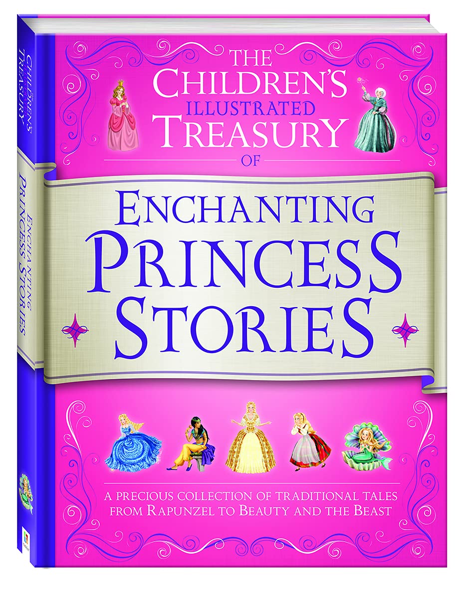 Illustrated Treasury of Enchanting Princess Stories (Children's Illustrated Treasury)