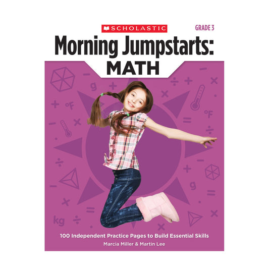 Morning Jumpstarts: Math (Grade 3): 100 Independent Practice Pages to Build Essential Skills