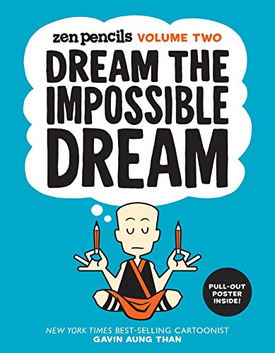 Zen Pencils-Volume Two: Dream the Impossible Dream (Volume 2)